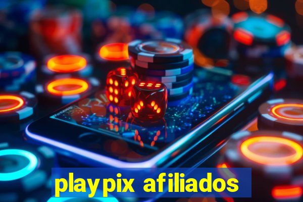 playpix afiliados